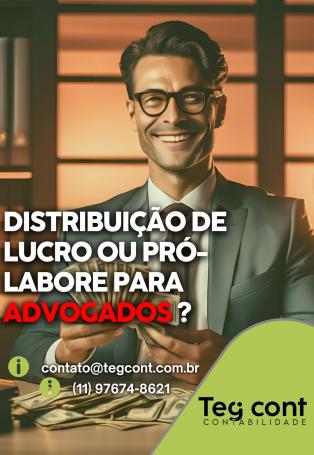 Advogado, o que é melhor? Distribuição de Lucro ou Pró-labore para você ?